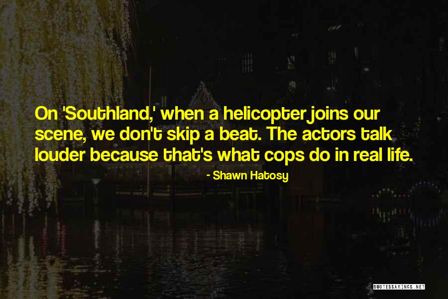Alanna Sarabia Quotes By Shawn Hatosy Alanna Sarabia Quotes By Shawn Hatosy