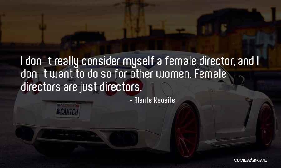 Alante Quotes By Alante Kavaite Alante Quotes By Alante Kavaite