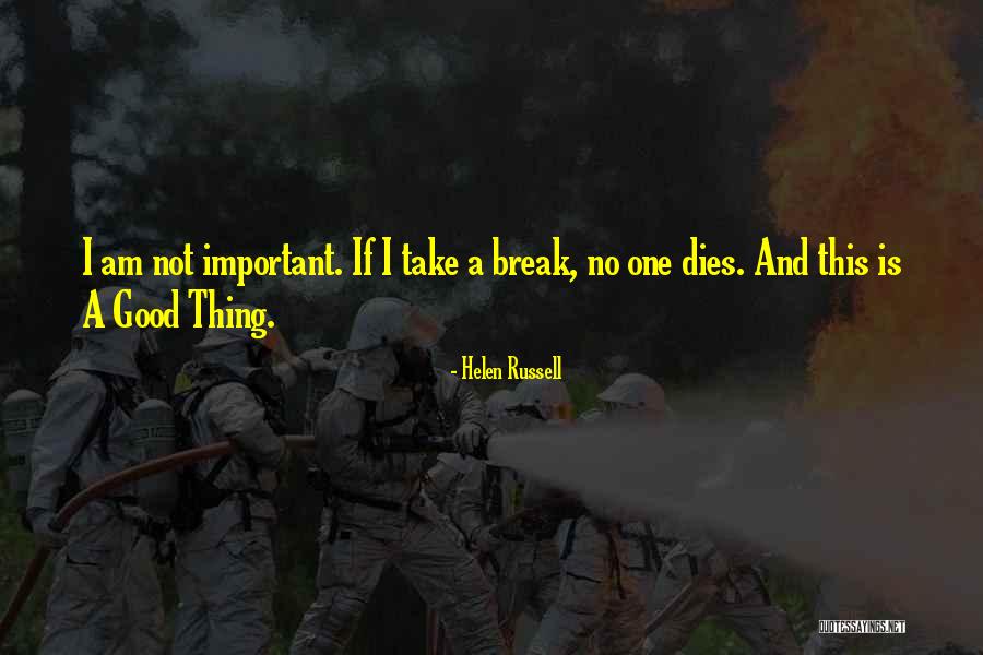Alaramma Quotes By Helen Russell