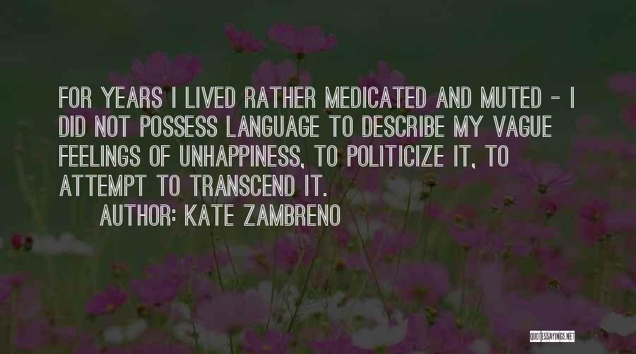 Alardear In English Quotes By Kate Zambreno