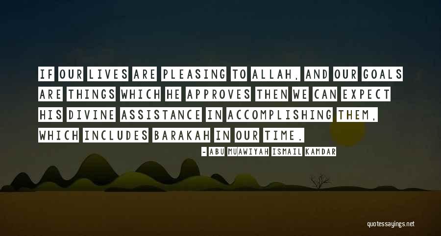 Alardes Quotes By Abu Muawiyah Ismail Kamdar Alardes Quotes By Abu Muawiyah Ismail Kamdar
