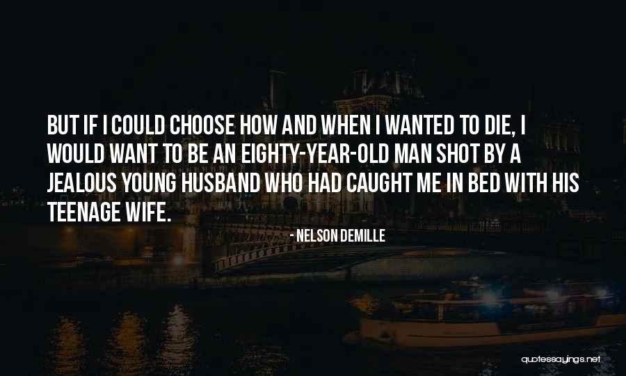 Alargan Projects Quotes By Nelson DeMille Alargan Projects Quotes By Nelson DeMille