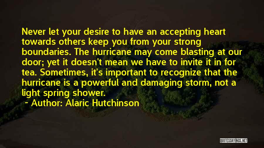 Alaric Hutchinson Quotes 1108262
