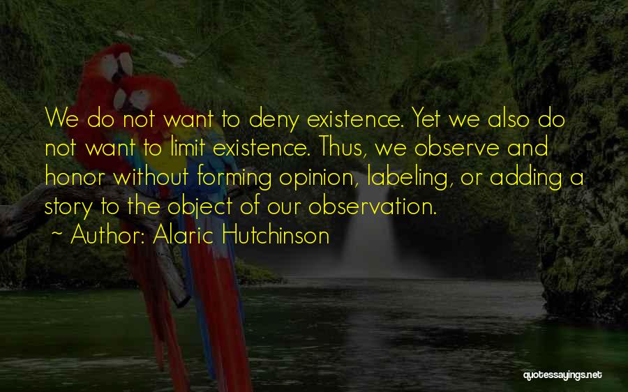 Alaric Hutchinson Quotes 1332226
