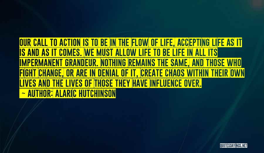 Alaric Hutchinson Quotes 1770908