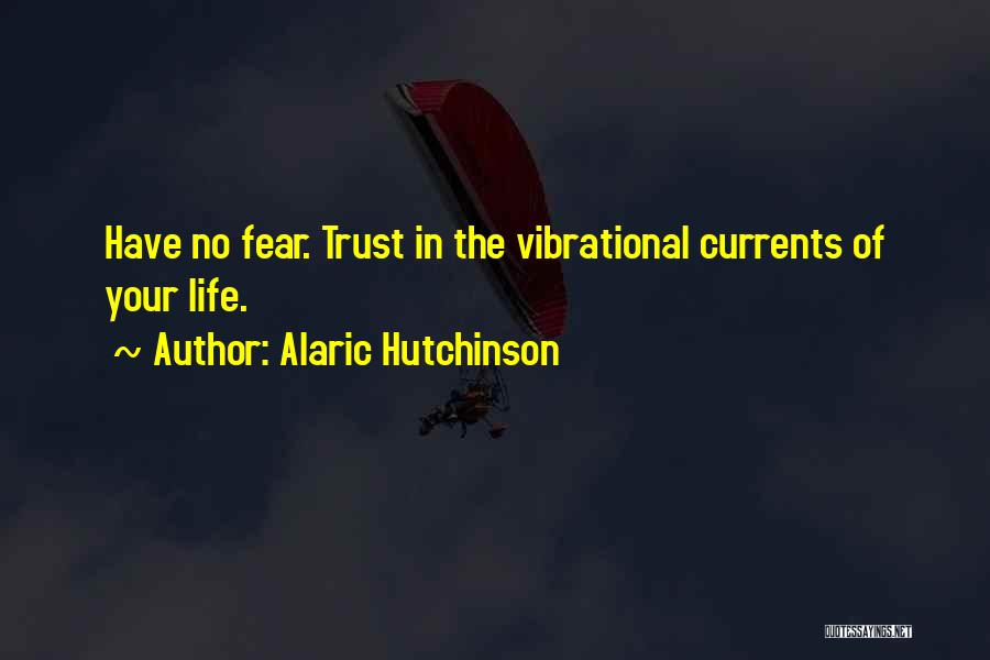 Alaric Hutchinson Quotes 1979170