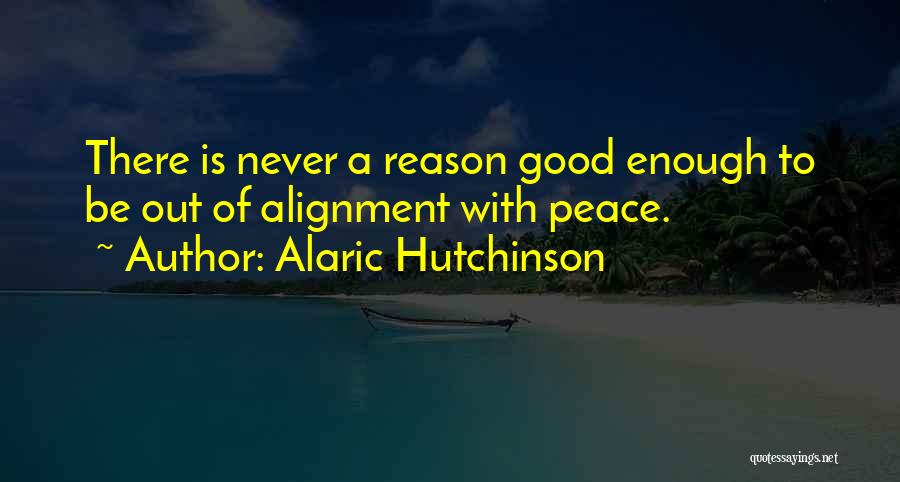 Alaric Hutchinson Quotes 2053846