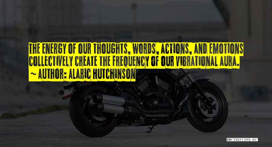 Alaric Hutchinson Quotes 2128438