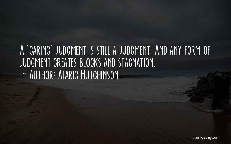 Alaric Hutchinson Quotes 316401