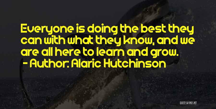 Alaric Hutchinson Quotes 418768