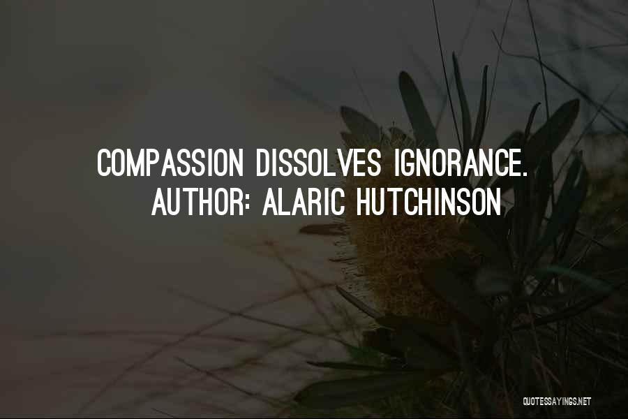 Alaric Hutchinson Quotes 908299