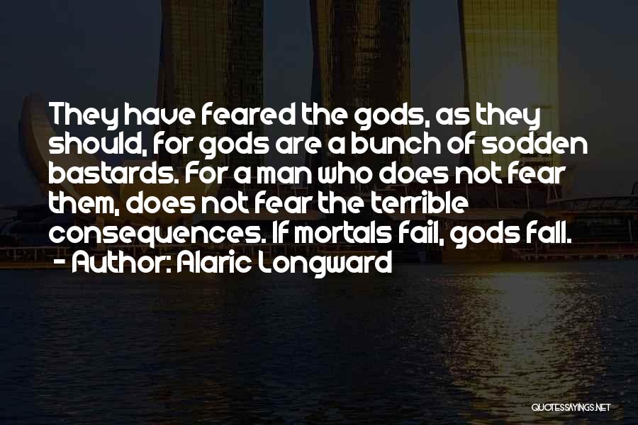 Alaric Longward Quotes 285349