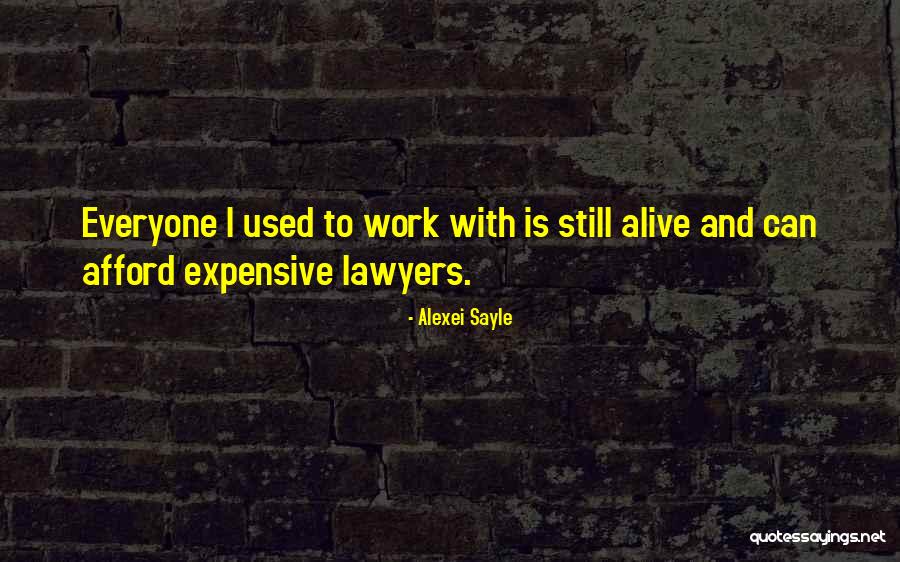 Alarilla Quotes By Alexei Sayle Alarilla Quotes By Alexei Sayle