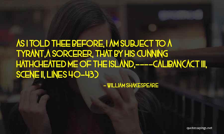 Alariwo Lyrics Quotes By William Shakespeare