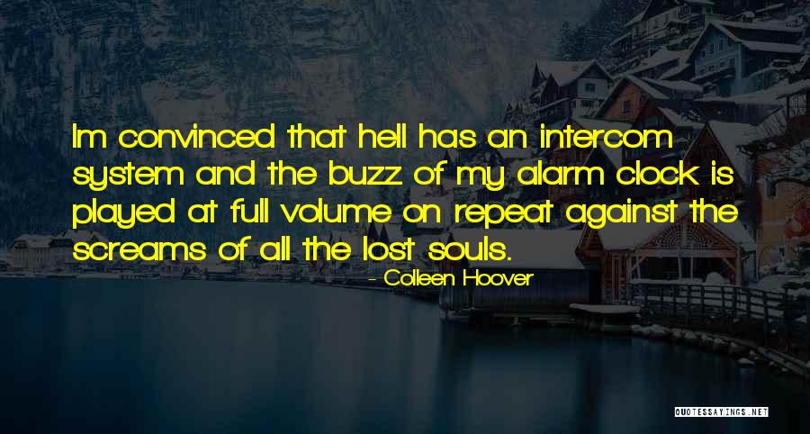 Alarm Clock Quotes By Colleen Hoover Alarm Clock Quotes By Colleen Hoover