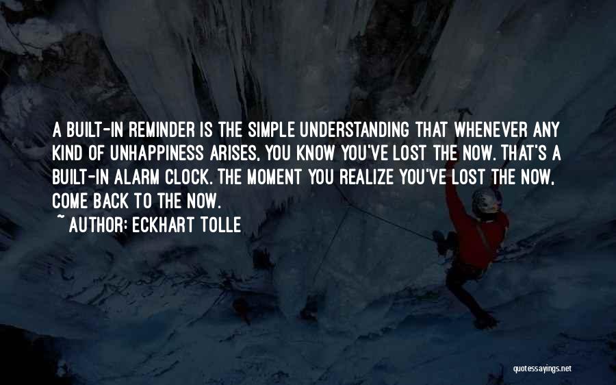 Alarm Clock Quotes By Eckhart Tolle