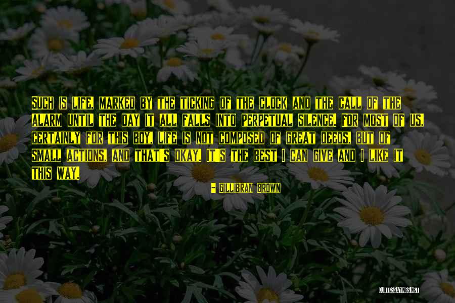 Alarm Clock Quotes By Gillibran Brown Alarm Clock Quotes By Gillibran Brown