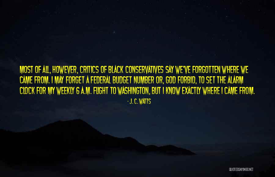 Alarm Clock Quotes By J. C. Watts Alarm Clock Quotes By J. C. Watts