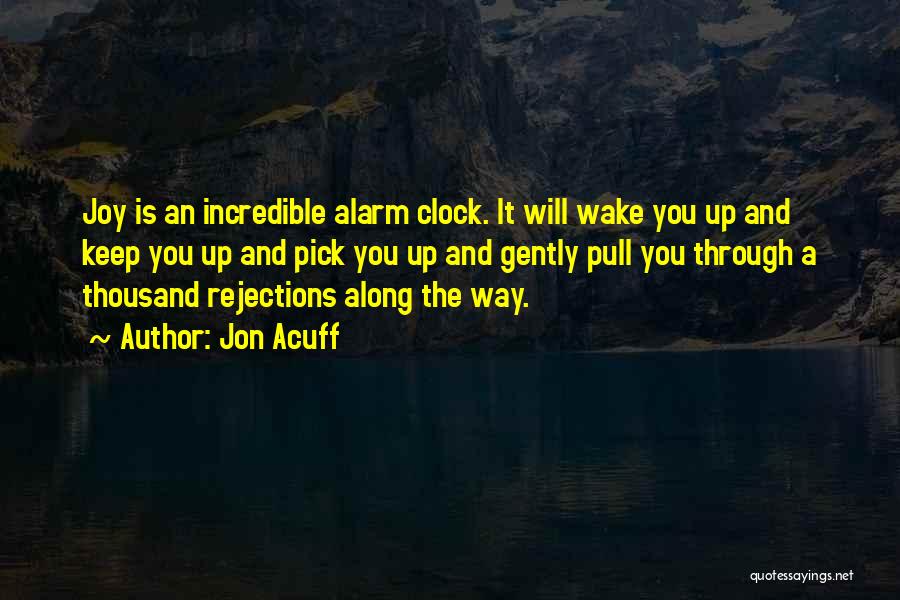 Alarm Clock Quotes By Jon Acuff