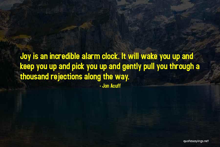 Alarm Clock Quotes By Jon Acuff