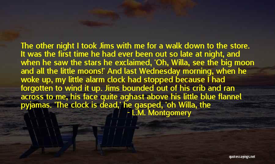 Alarm Clock Quotes By L.M. Montgomery