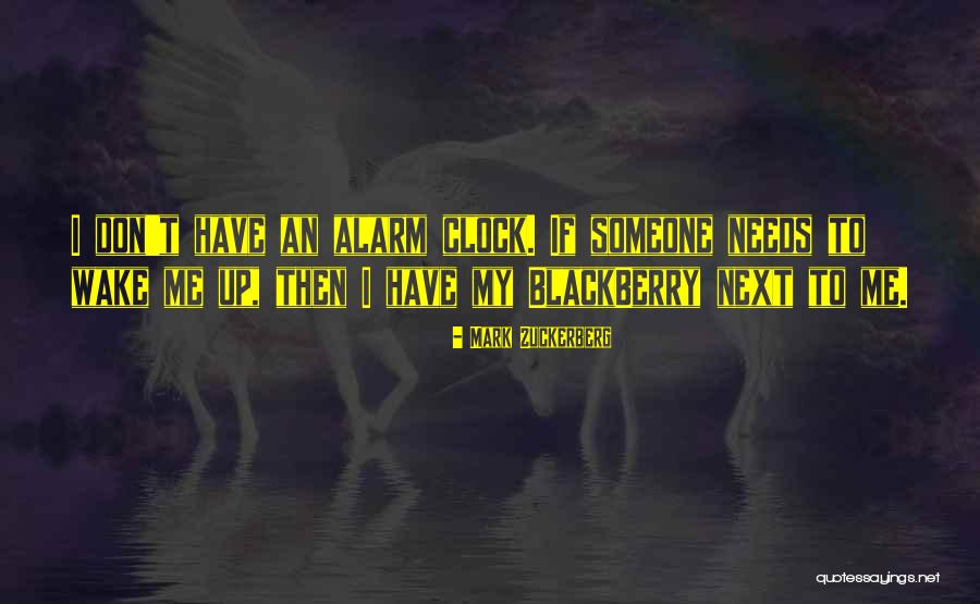 Alarm Clock Quotes By Mark Zuckerberg Alarm Clock Quotes By Mark Zuckerberg