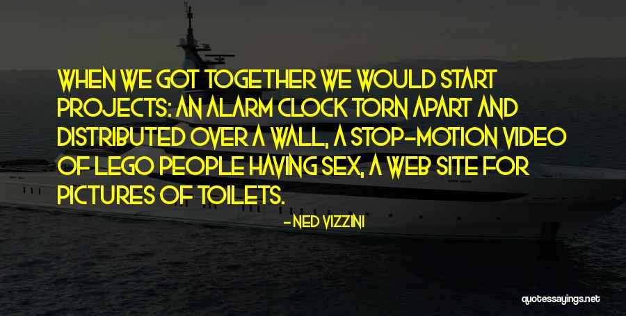 Alarm Clock Quotes By Ned Vizzini