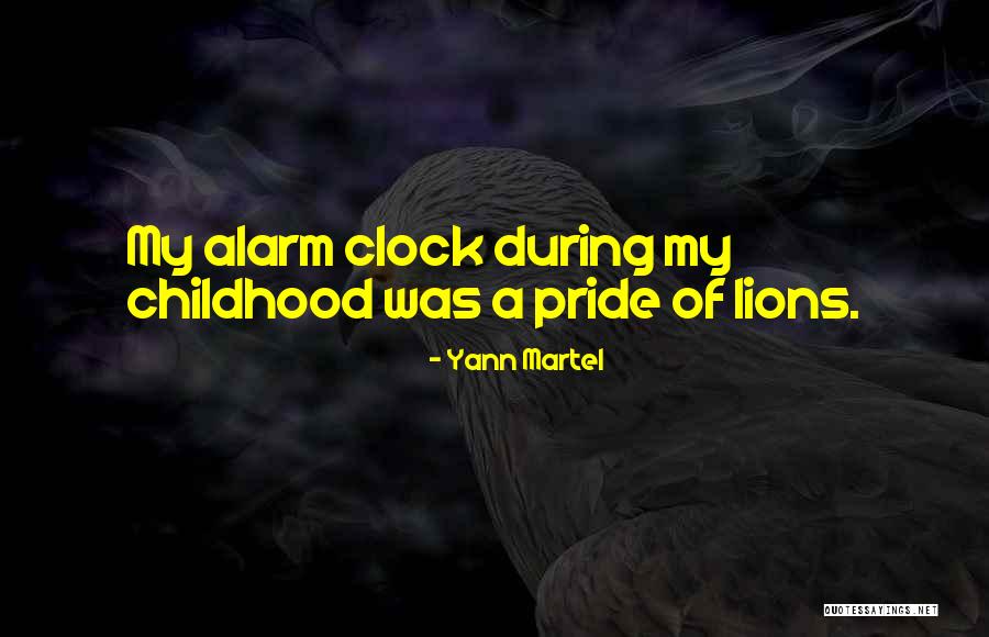 Alarm Clock Quotes By Yann Martel