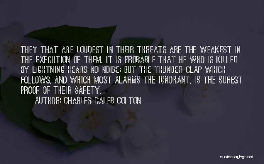 Alarms Quotes By Charles Caleb Colton