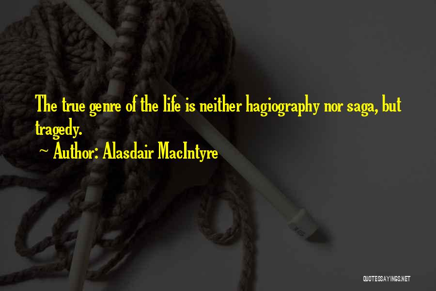 Alasdair MacIntyre Quotes 1876125