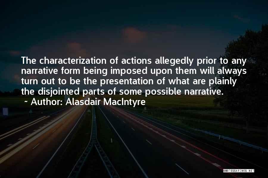 Alasdair MacIntyre Quotes 2204620