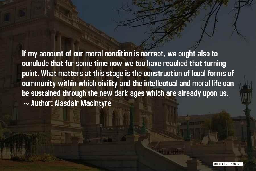 Alasdair MacIntyre Quotes 2224122