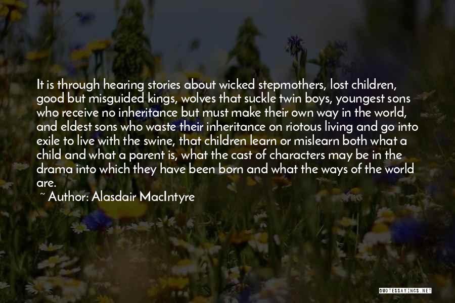 Alasdair MacIntyre Quotes 2264120