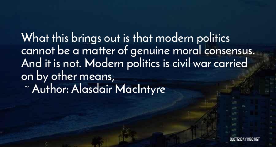 Alasdair MacIntyre Quotes 313294