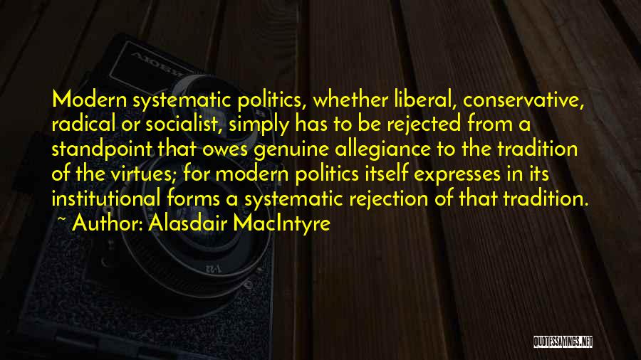 Alasdair MacIntyre Quotes 329073