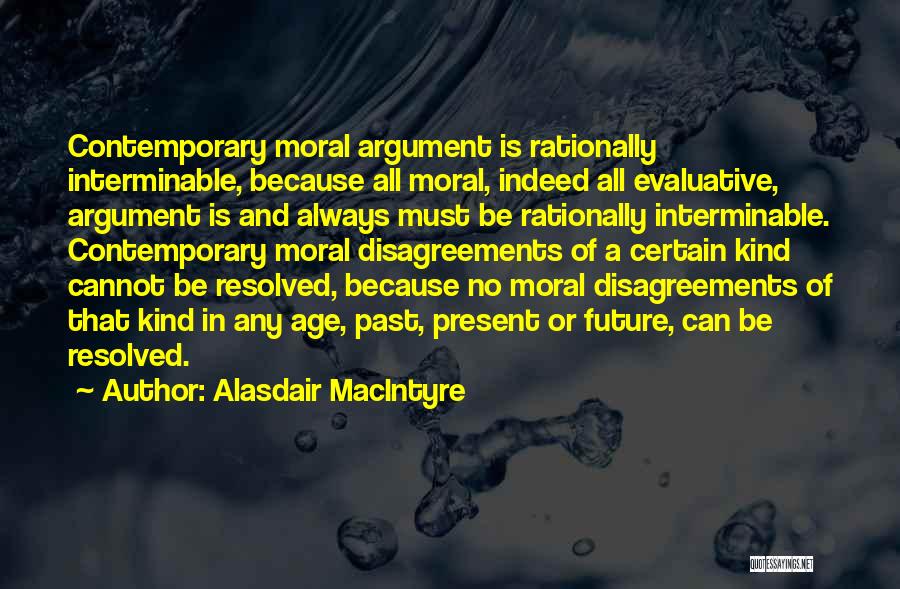 Alasdair MacIntyre Quotes 937919