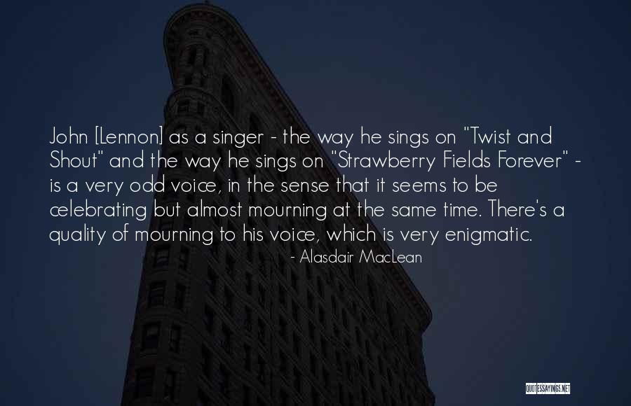 Alasdair MacLean Quotes 353943 Alasdair MacLean Quotes 353943