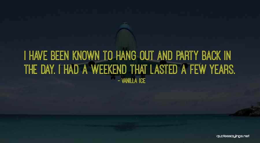 Alasen Quotes By Vanilla Ice Alasen Quotes By Vanilla Ice