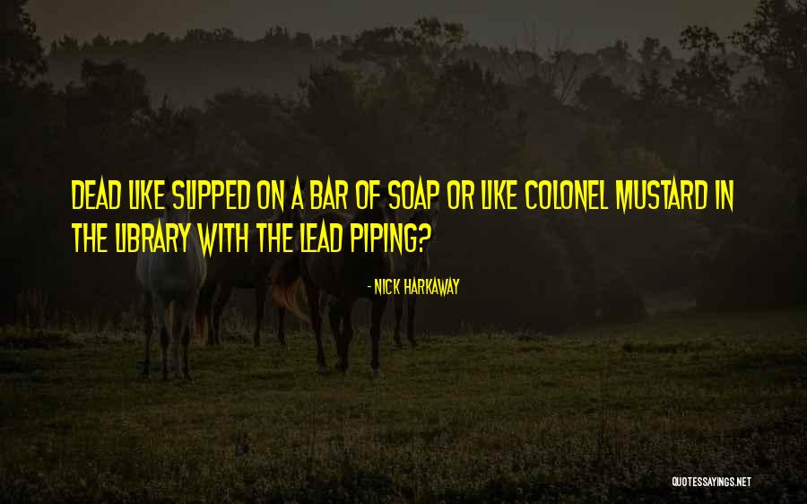 Alasepe Quotes By Nick Harkaway Alasepe Quotes By Nick Harkaway