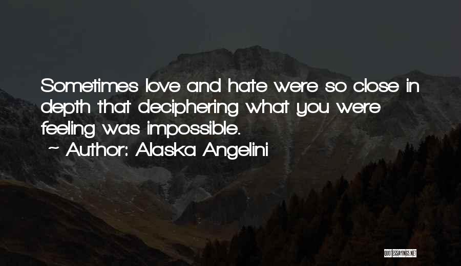 Alaska Angelini Quotes 2133493