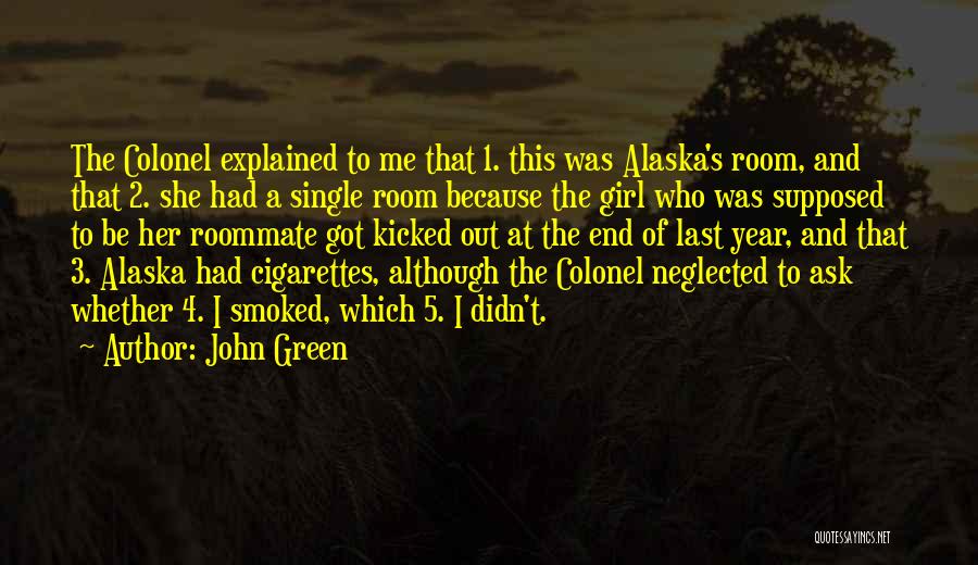 Alaska In Looking For Alaska Quotes By John Green