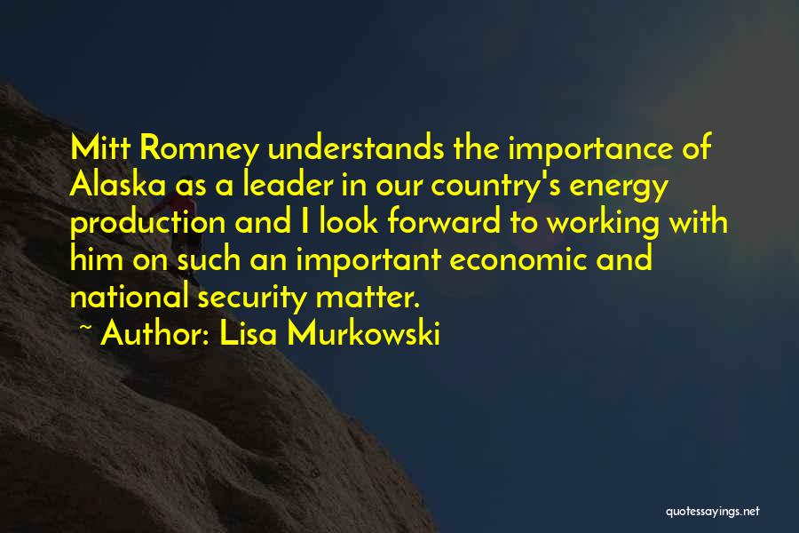 Alaska Quotes By Lisa Murkowski