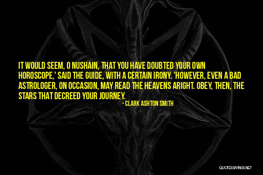 Alaska Travel Quotes By Clark Ashton Smith Alaska Travel Quotes By Clark Ashton Smith