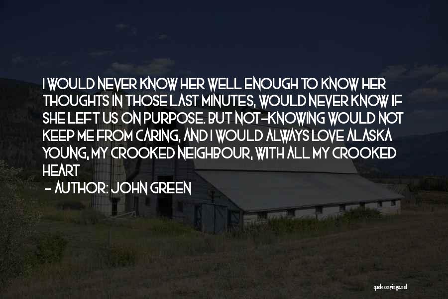 Alaska Young Quotes By John Green