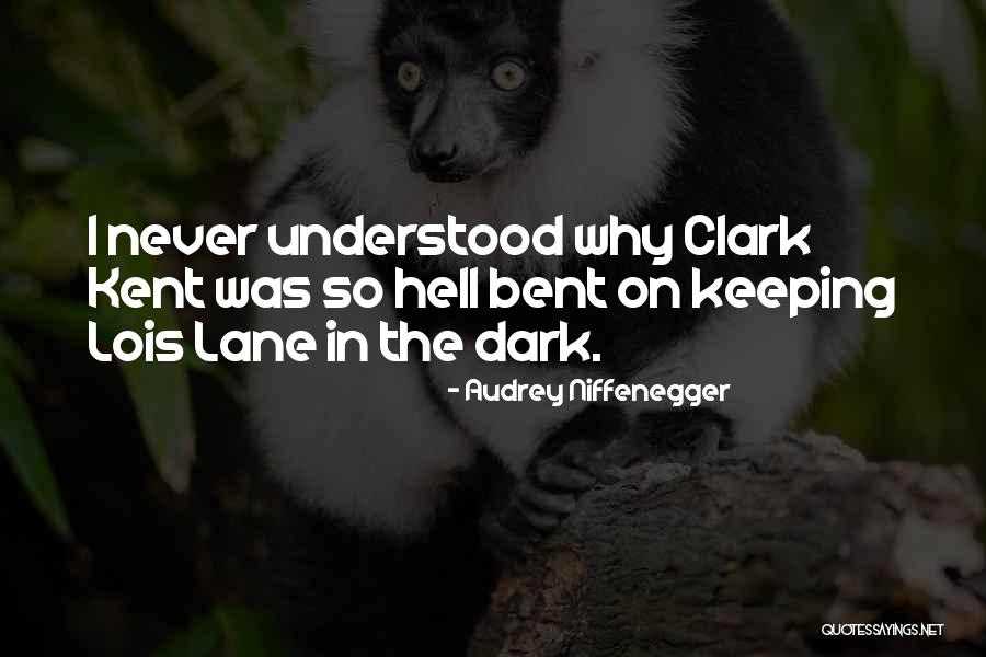 Alaskans Get A Government Quotes By Audrey Niffenegger Alaskans Get A Government Quotes By Audrey Niffenegger