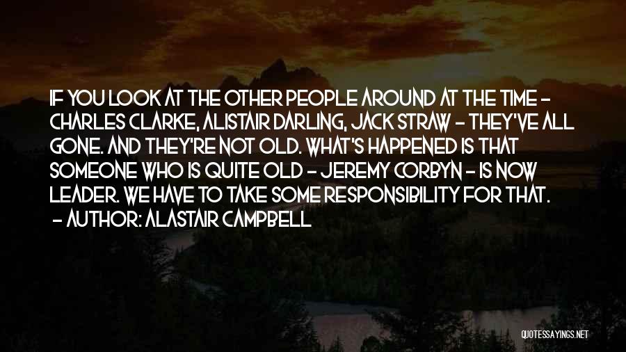 Alastair Campbell Quotes 1199084