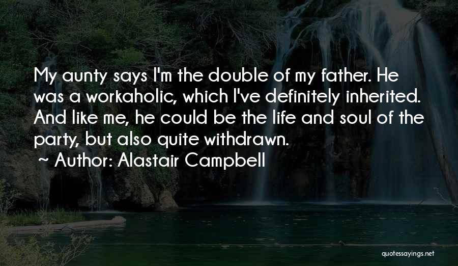 Alastair Campbell Quotes 388496