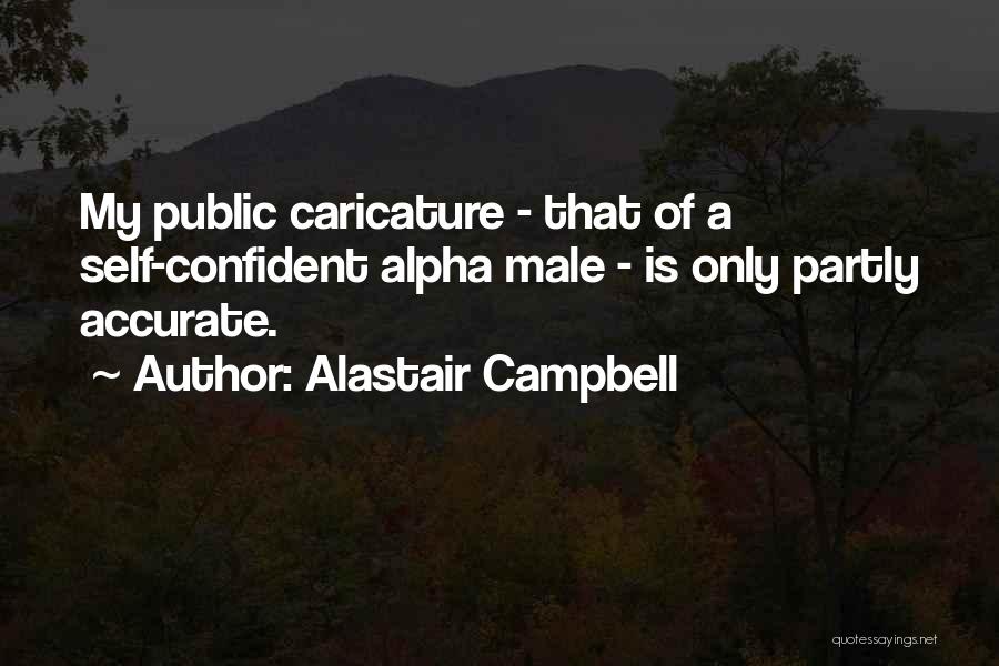 Alastair Campbell Quotes 811518