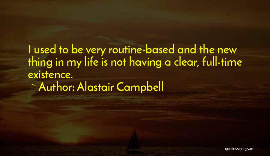 Alastair Campbell Quotes 848315