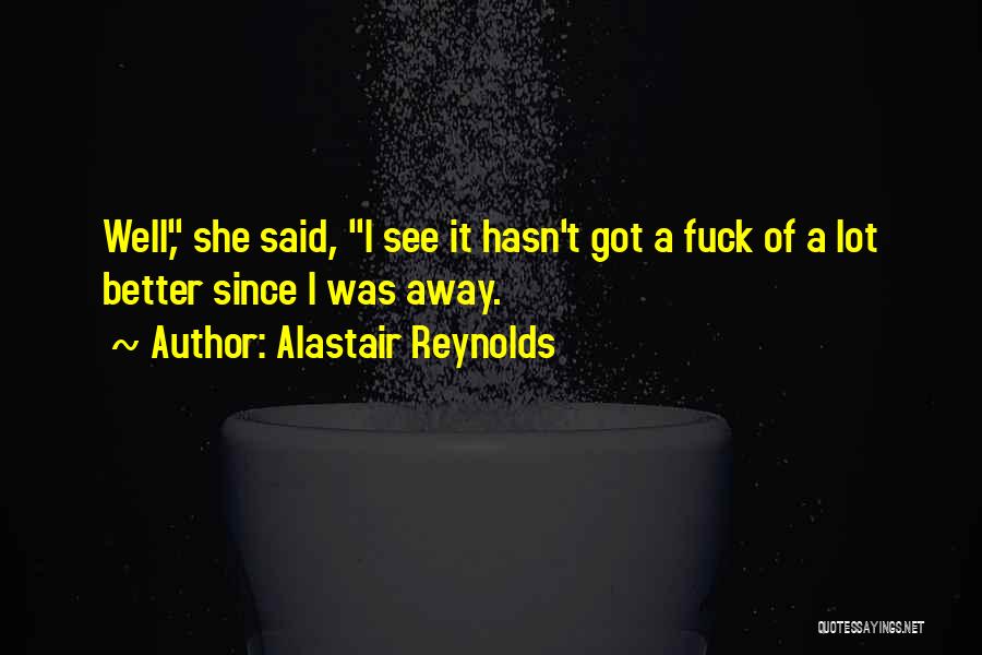Alastair Reynolds Quotes 1347121